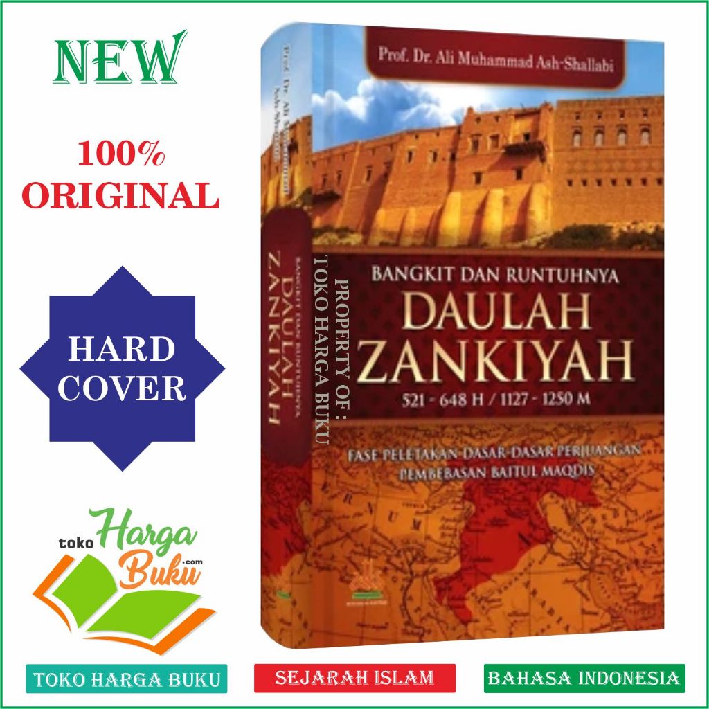 Foto Bangkit dan Runtuhnya Daulah Zankiyah ORIGINAL Karya Ali Muhammad Ash-Shallabi Pustaka Al-Kautsar