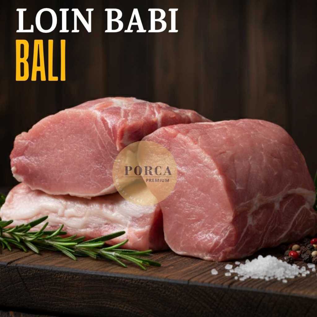 Daging Babi Has Luar Babi Bali Karbonat Pork Loin