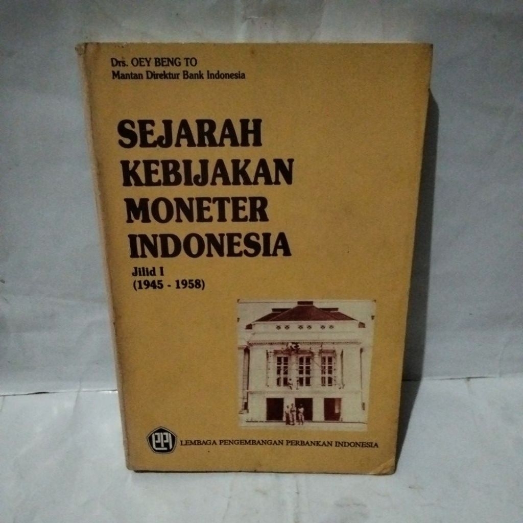 Sejarah kebijakan moneter indonesia