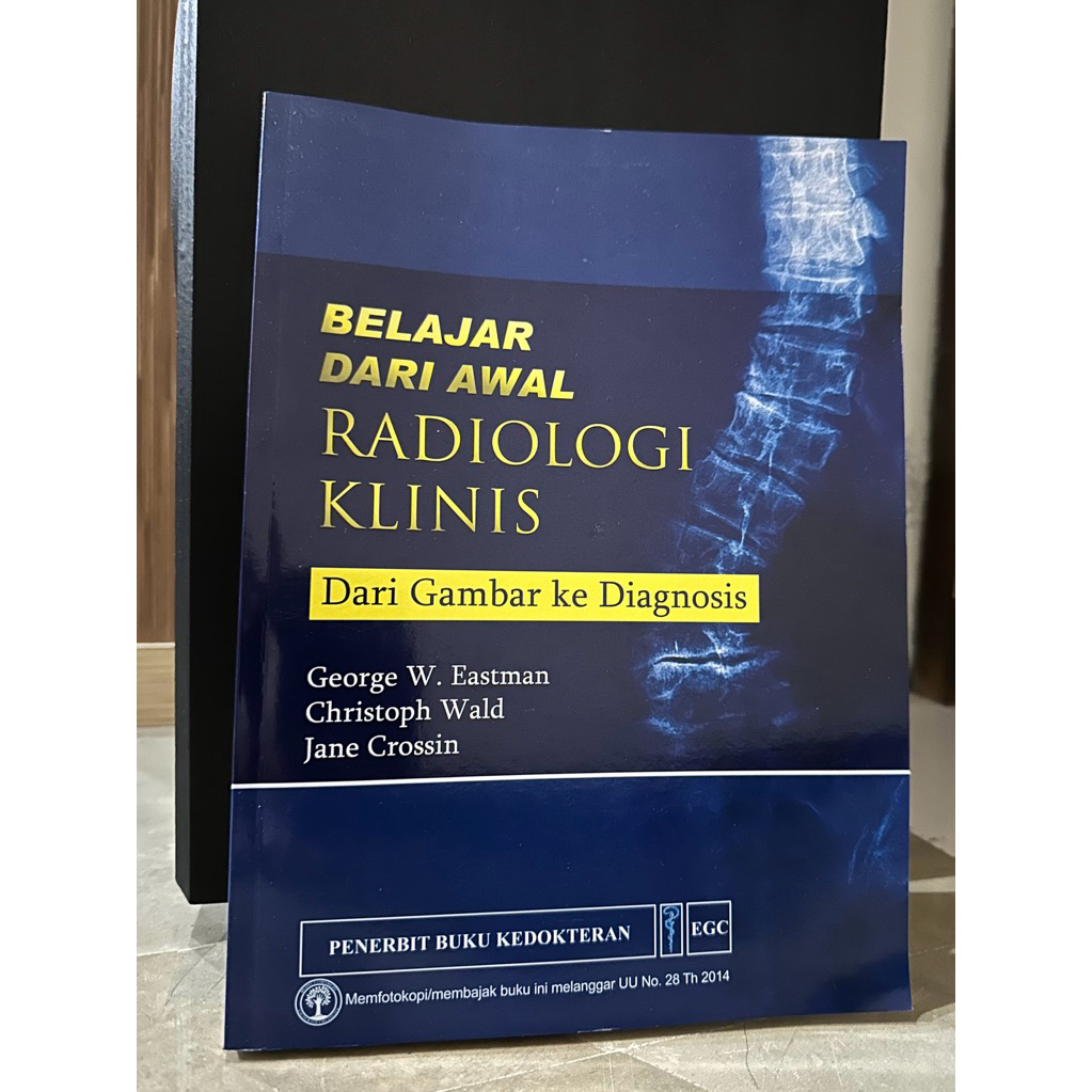 Belajar dari Awal Radiologi Klinis - Dari Gambar ke Diagnosis