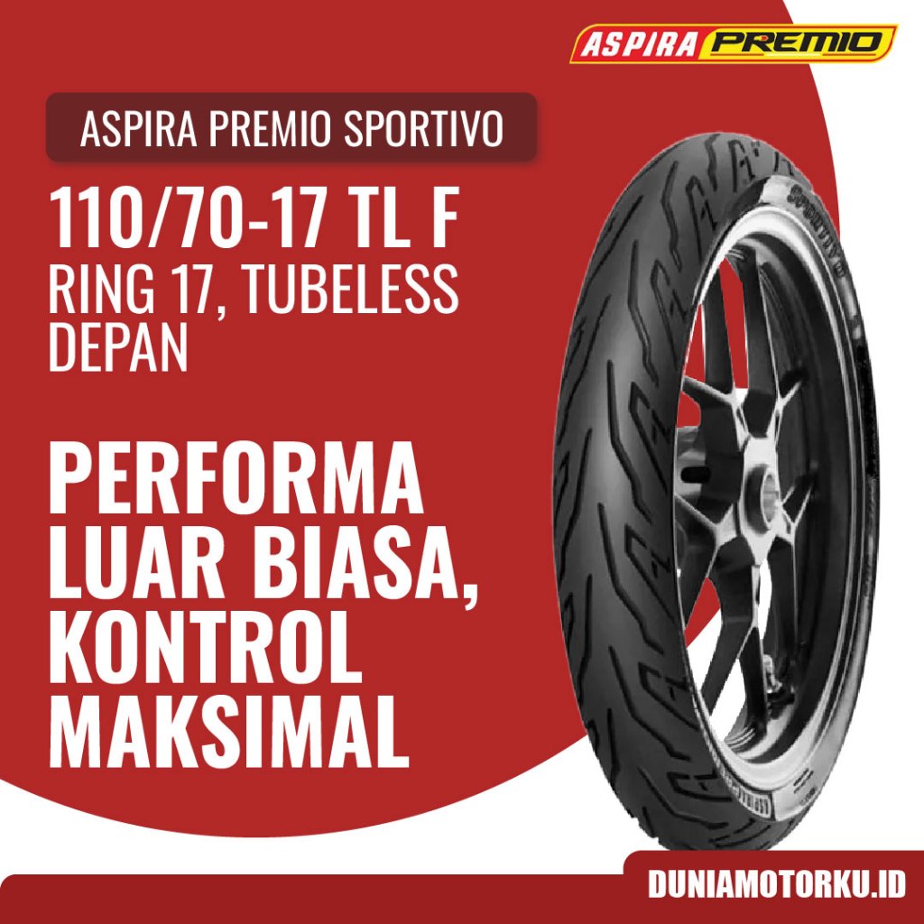 Ban Aspira 110/70-17 TL Premio Sportivo Tubeless Ban Motor Depan