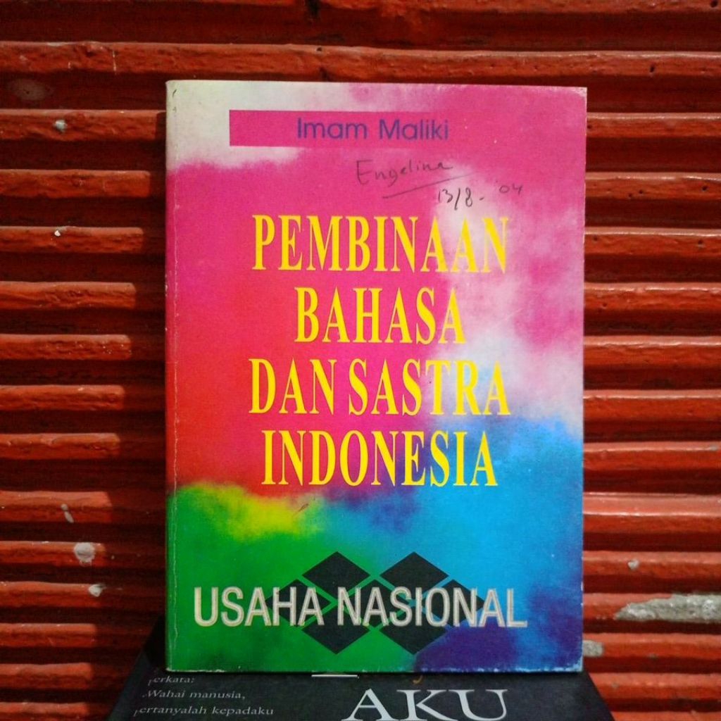 ORIGINAL BEKAS BUKU PEMBINAAN BAHASA DAN SASTRA INDONESIA - IMAM MALIKI (RM)