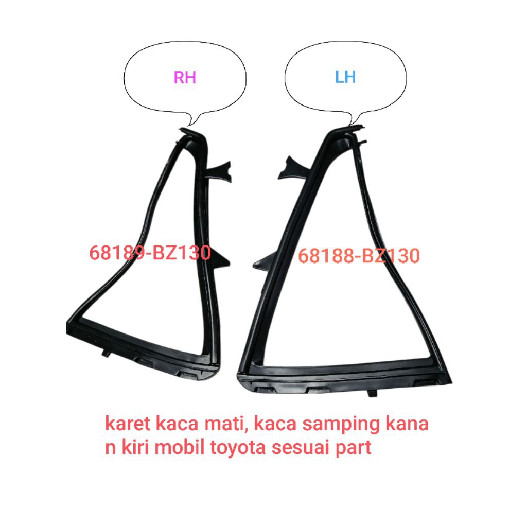 karet kaca samping kaca segitiga toyota 68188-BZ030/68189-BZ030