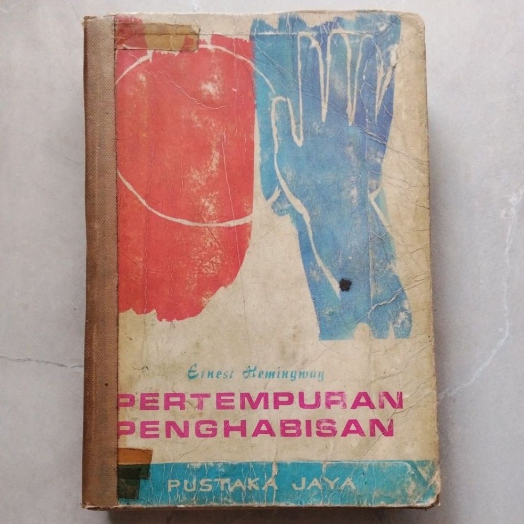 Pertempuran Penghabisan Buku 1 ( ORI BEKAS ) #Ernest Hemingway
