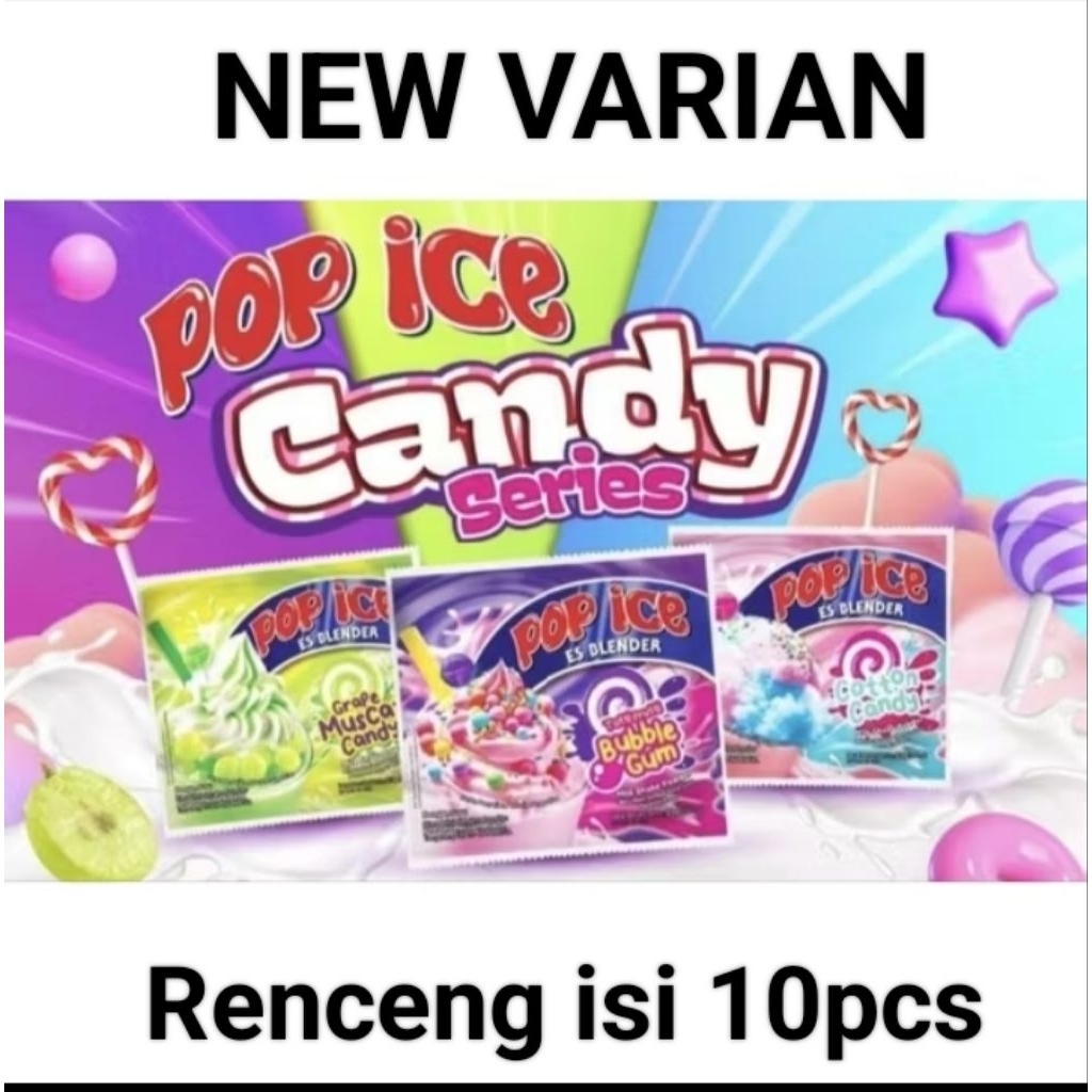 POP ICE CANDY VARIAN RASA BARU