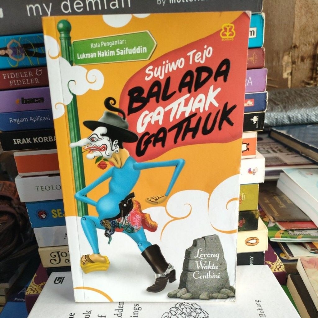 Buku Balada Gathak Gathuk oleh Sujiwo Tejo