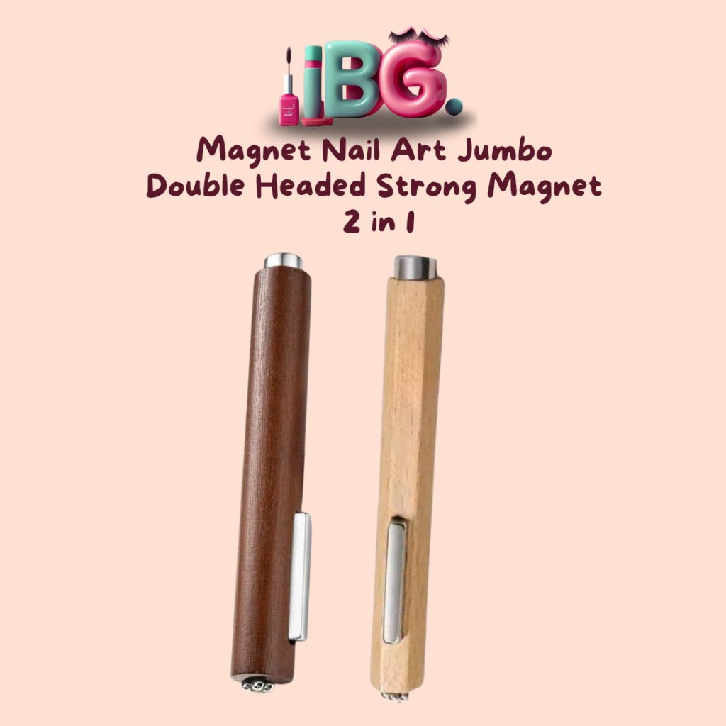 Magnet nail art jumbo Double Headed Strong Magnet 2 in 1 Wooden Nail Brush – Kuas Nail Art Premium Dua Sisi