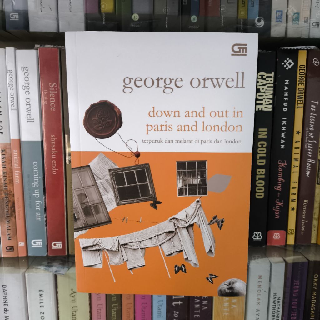 Terpuruk dan Melarat di Paris dan London oleh George Orwell