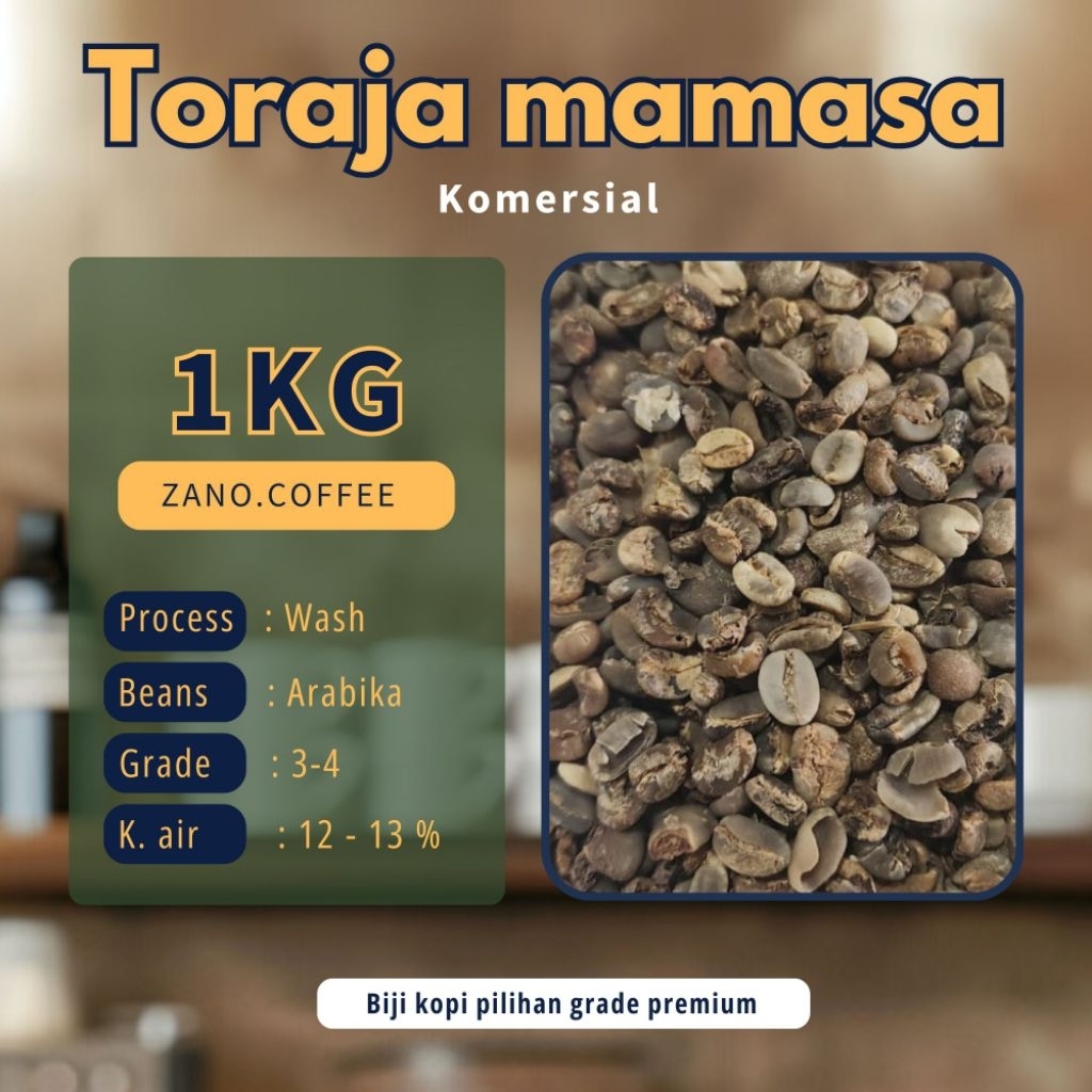 Green bean Arabika Toraja mamasa commercial grade A | biji kopi mentah komersial 1kg
