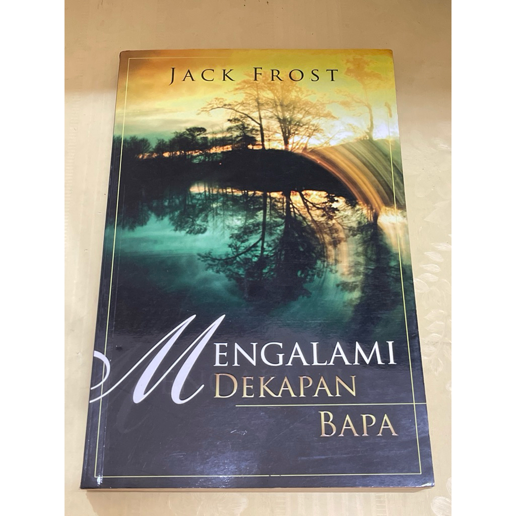 Buku MENGALAMI DEKAPAN BAPA Jack Frost