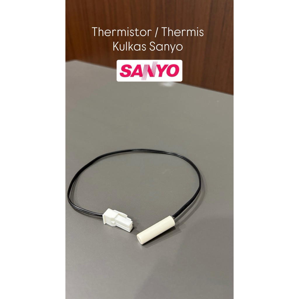 Thermistor kulkas sanyo thermis termistor termis kulkas 2 pintu sanyo