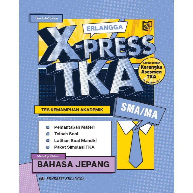 ERLANGGA XPRESS TKA BAHASA JEPANG SMA/MA