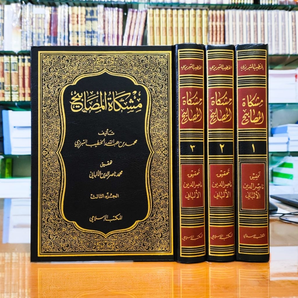 Misykatul Mashobih 1/3 Jilid