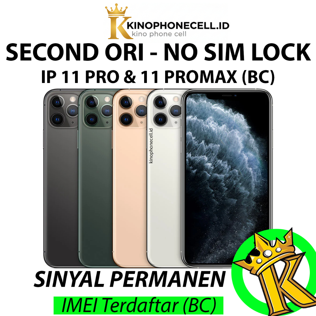 BC IP 11 PROMAX & 11 PRO Beacukai Second 11 Pro Max 64GB 256GB Bekas KinoPhoneCell