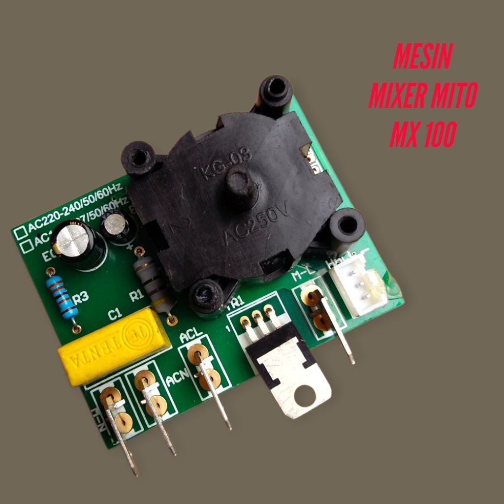 PCB MESIN MIXER MITO MX100 ORIGINAL