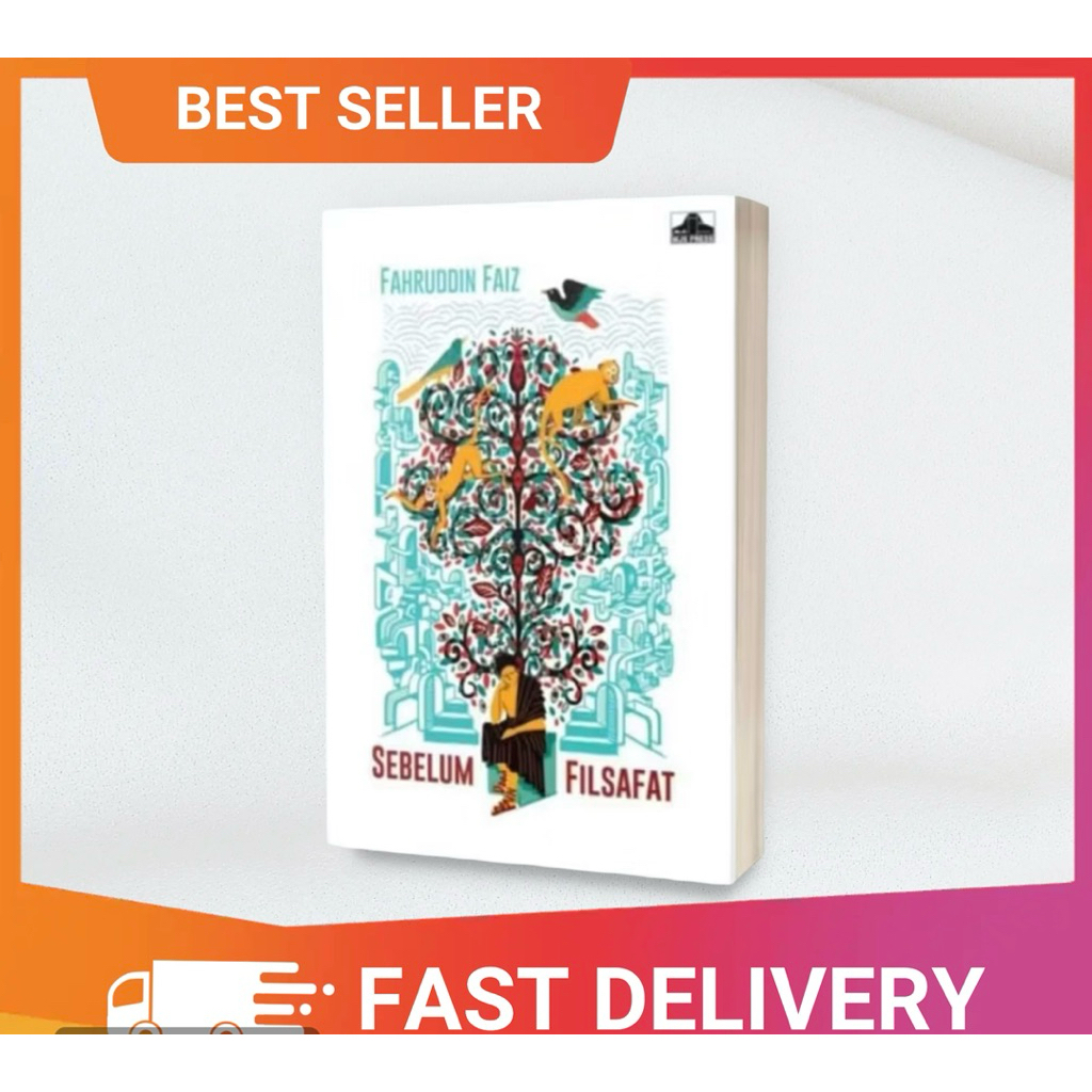 Buku SEBELUM FILSAFAT ~ Karya FAHRUDDIN FAIZ ~ ORIGINAL