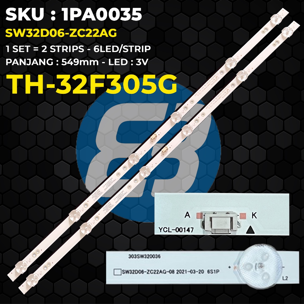 Backlight TV PANASONIC 32 Inch TH-32F305G SW32D06-ZC22AG