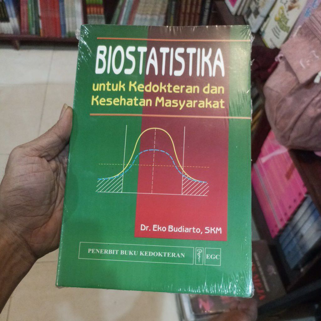 Biostatistika untuk Kedokteran dan Kesehatan Masyarakat - Dr. Eko Budiarto, SKM - Buku Kesehatan