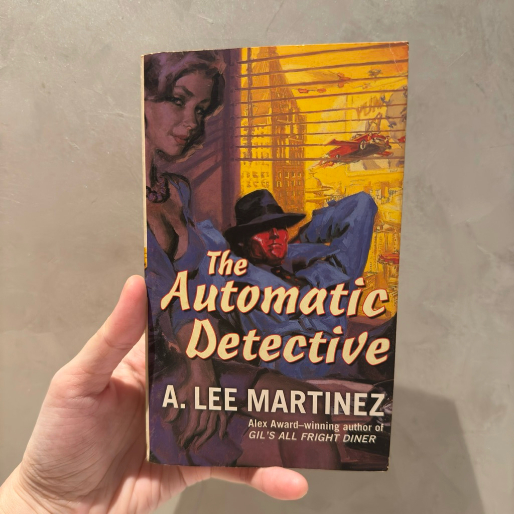 The Automatic Detective by A. Lee Martinez - preloved english book detective crime sci-fi novel