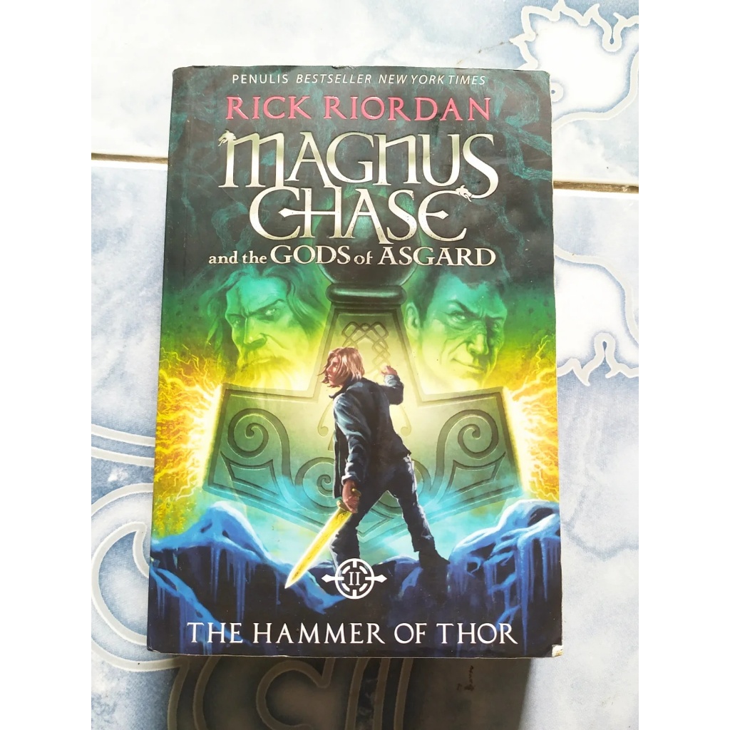 Original Bahasa Indonesia Magnus Chase and The Gods God of Asgard The Hammer of Thor karya Rick Rior