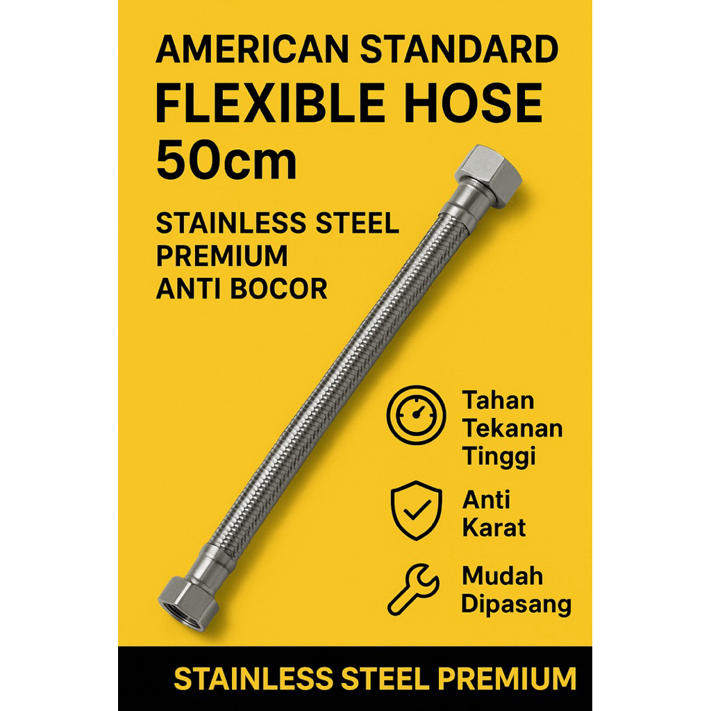AMERICAN STANDARD Flexible Hose 50cm ORIGINAL – Selang Stainless Steel Premium Anti Bocor | Selang W