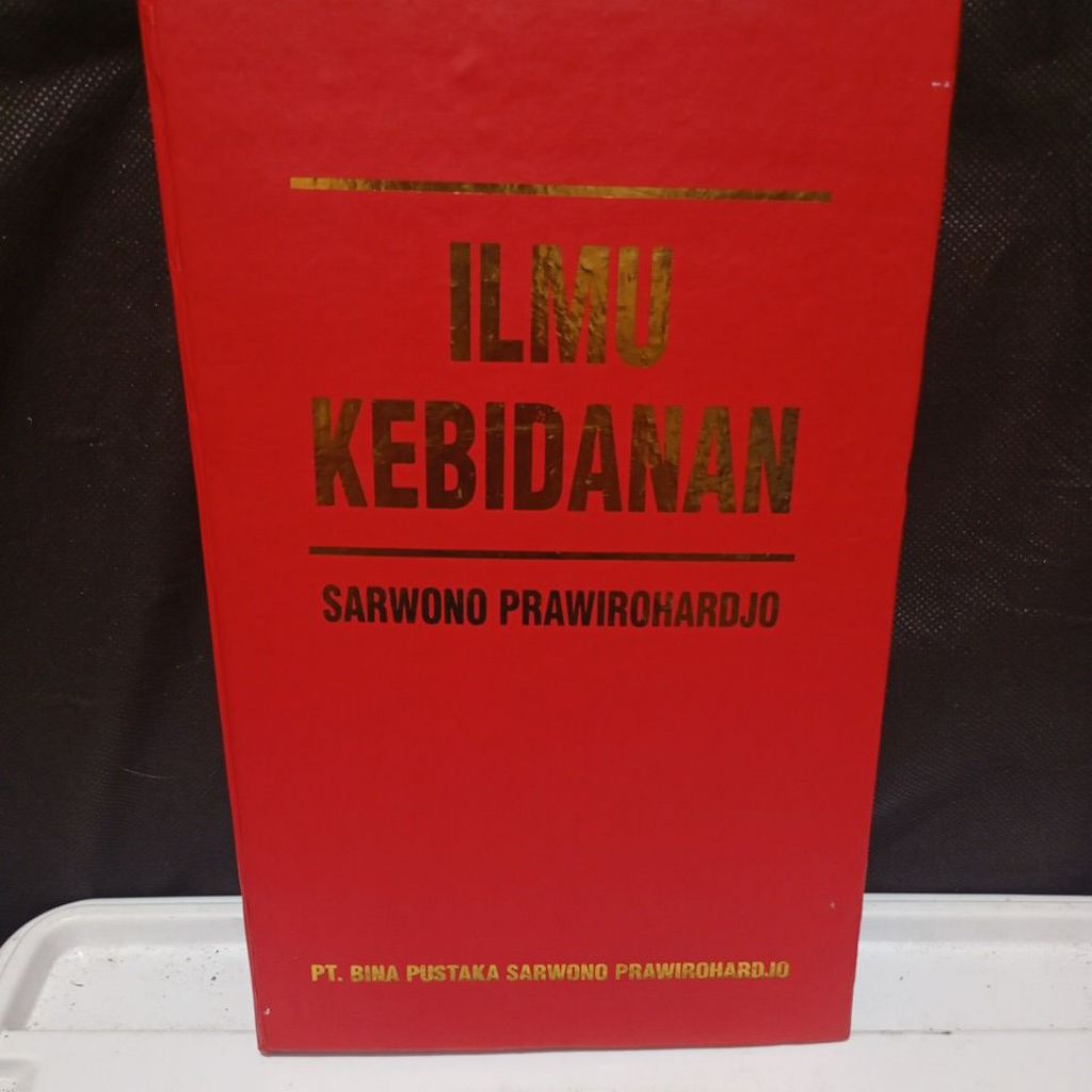 BUKU ILMU KEBIDANAN - SARWONO PRAWIROHARDJO