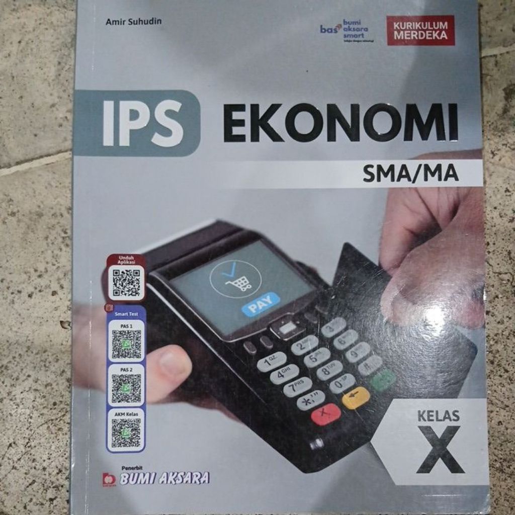 IPS EKONOMI SMA KELAS X/1-10 BUMI AKSARA KURIKULUM MERDEKA ORIGINAL