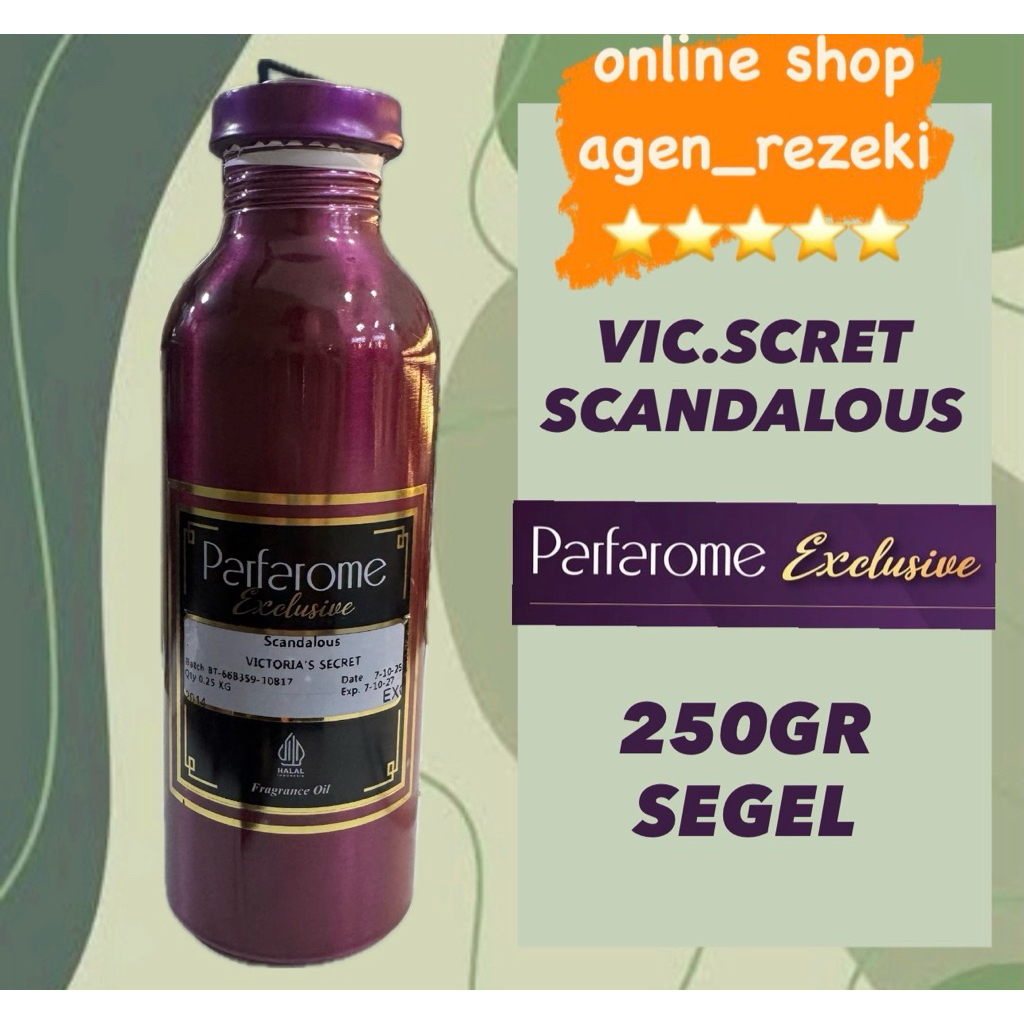 SCANDALOUS BY PARFAROME EXCLUSIVE 250GR SEGEL VS SCANDAL vica