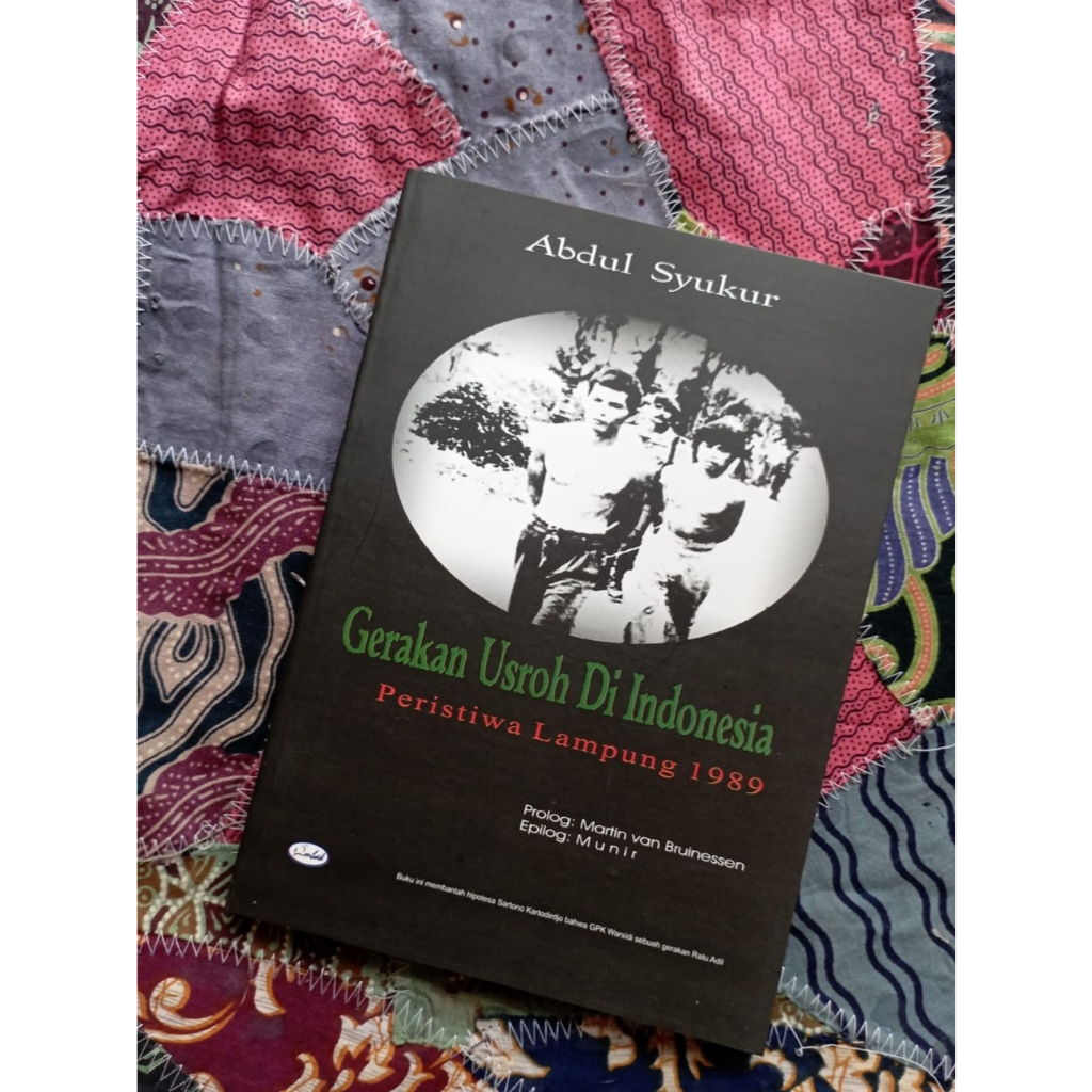 Gerakan Usroh di Indonesia - Abdul Syukur