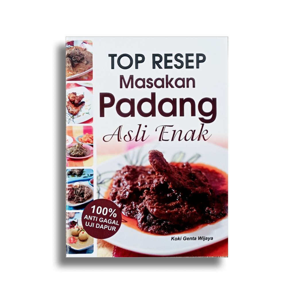 Buku Resep Masakan: Top Resep MASAKAN PADANG Asli Enak