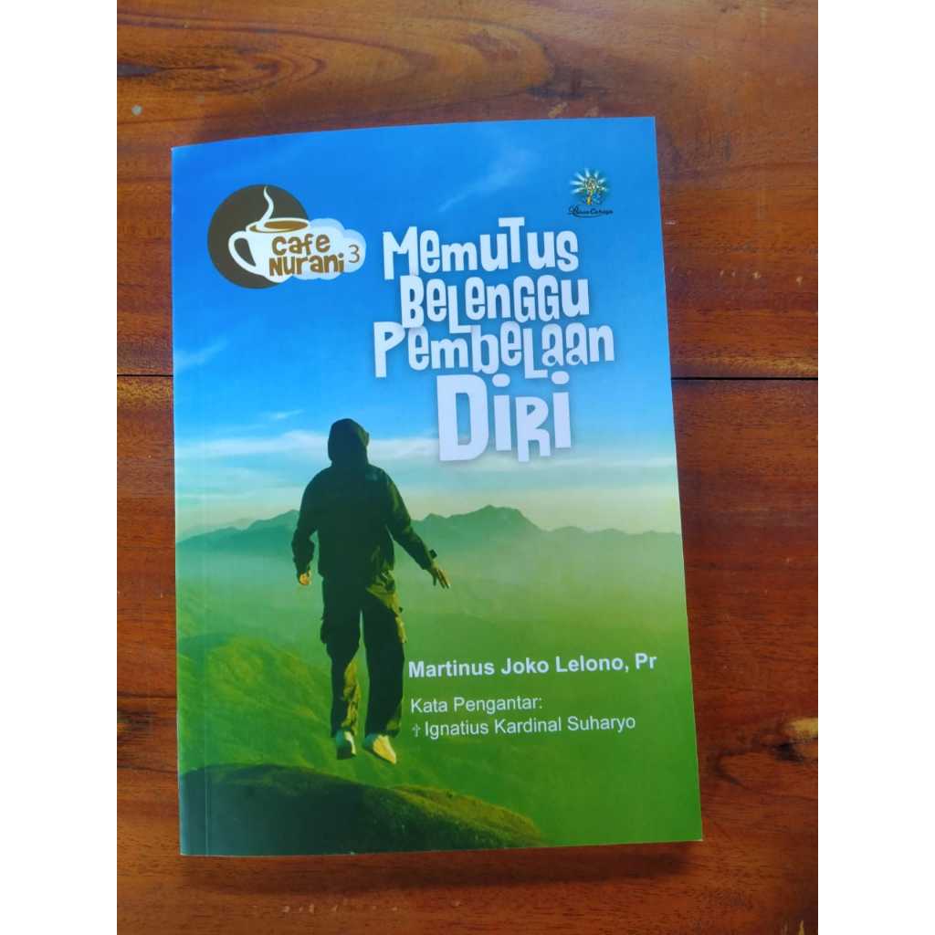 Buku Cafe Nurani 3 : MEMUTUS BELENGGU PEMBELAAN DIRI