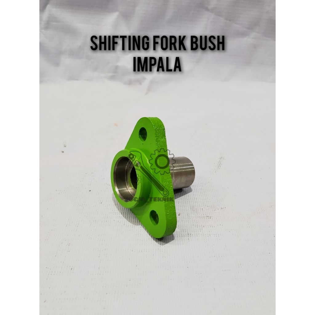 Shifting Fork Bush Traktor Impala Quick Original / Shift Fork Bush Traktor Impala Quick Asli