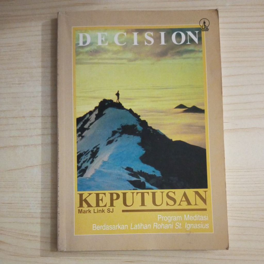 BUKU DECISION KEPUTUSAN OLEH MARK LINK SJ