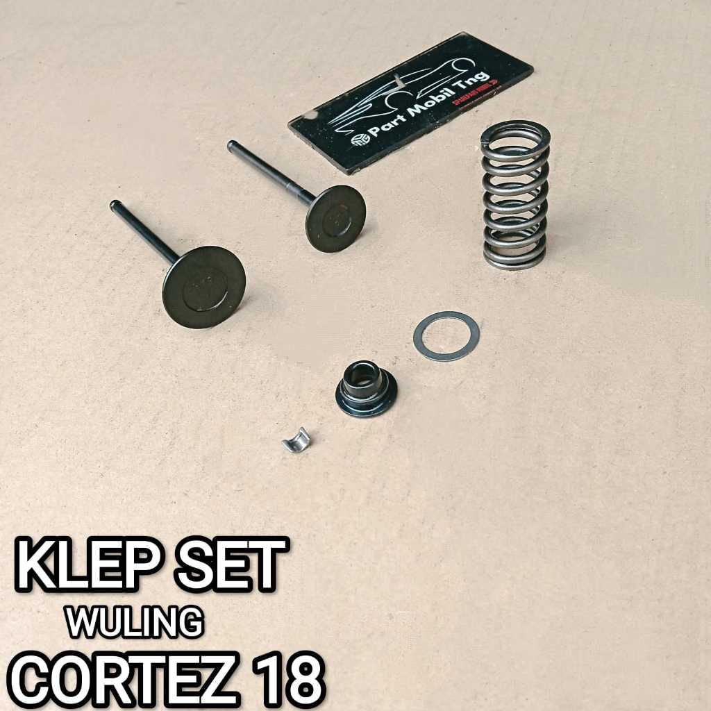 Klep Valve / Per Klep / Ring Tatakan Per / Topi Klep / Kuku Klep Wuling Cortez 18 1800cc Varian