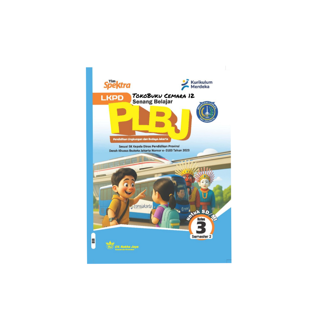 LKPD Spektra PLBJ SMT.Dua Kelas 3 IKM (Mulok DKI Jakarta No.e-0103)