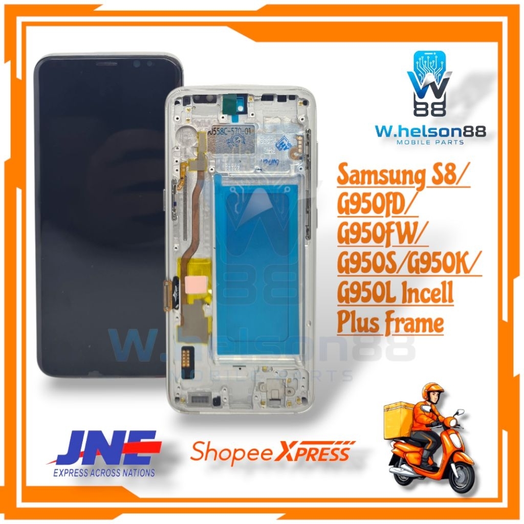 LCD TOUCHSCREEN SAMSUNG S8 G950FD/G950W/G950K/G950L/G950A INCELL PLUS FRAME