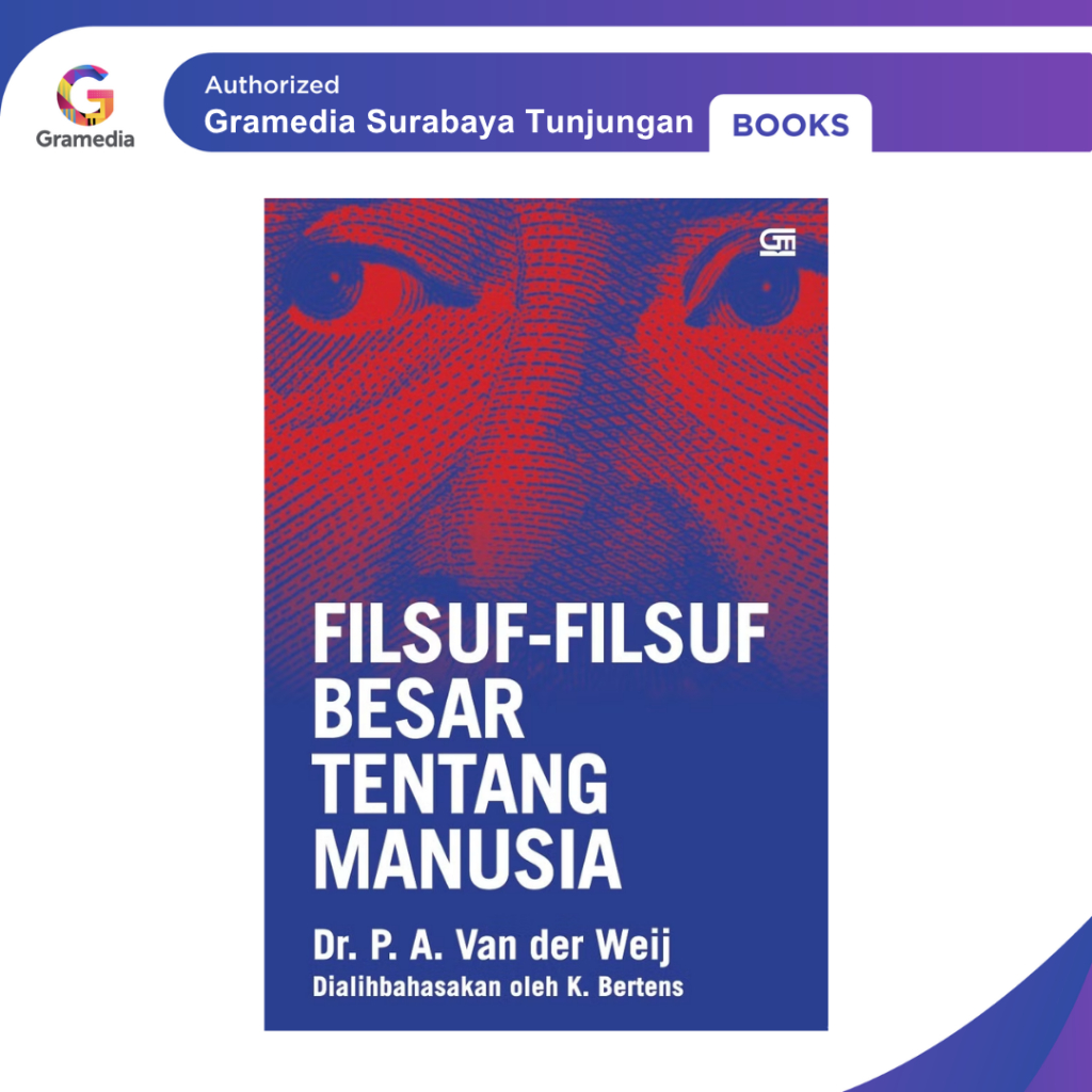 Gramedia Tunjungan : Filsuf-Filsuf Besar tentang Manusia (2025)
