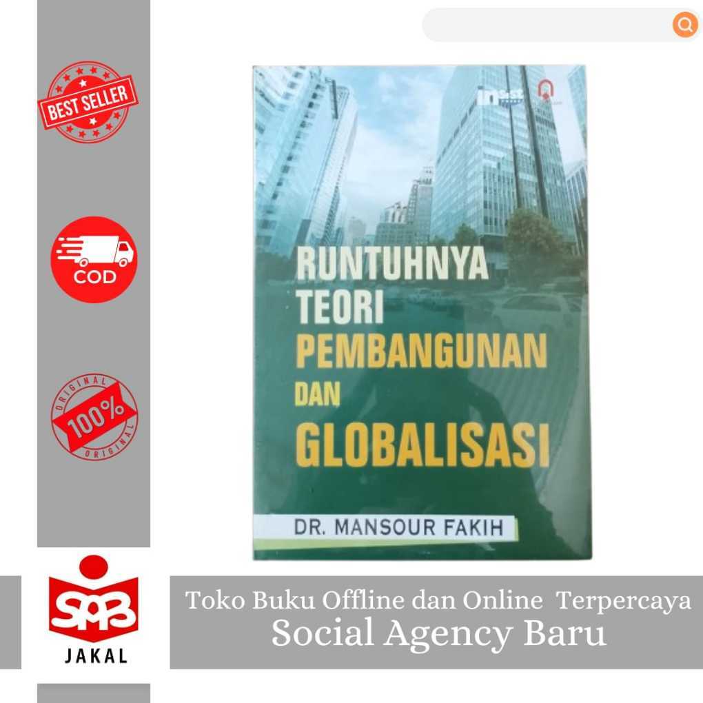 Runtuhnya Teori Pembangunan & Globalisasi – Buku Original