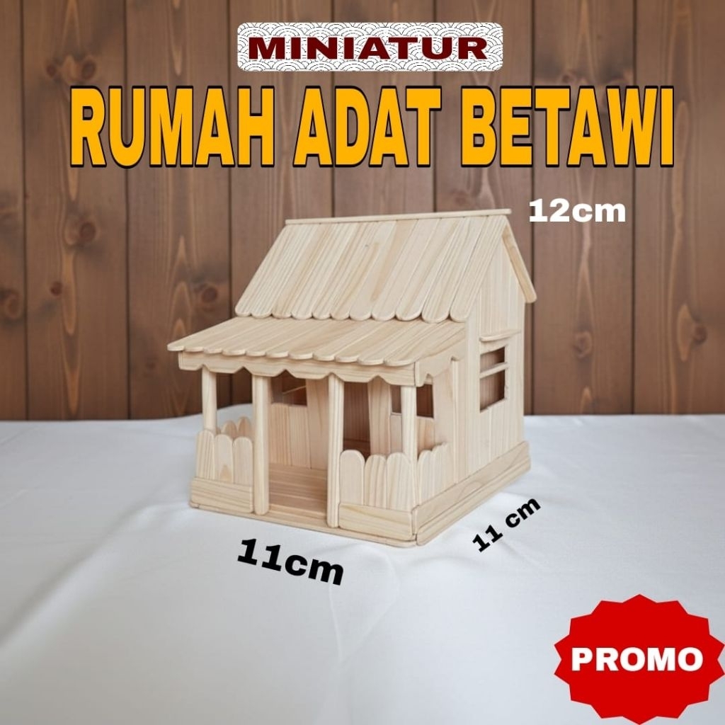 PRAKARYA MINIATUR RUMAH ADAT BETAWI DARI  STIK ESKRIM