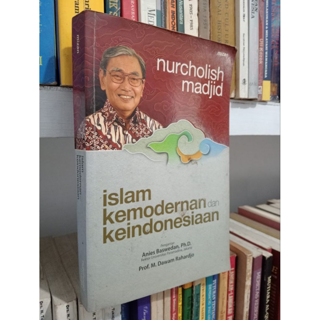 ISLAM KEMODERNAN DAN KEINDONESIAAN