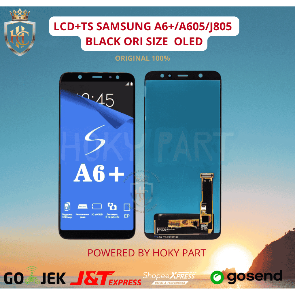 LCD SAMSUNG GALAKSI A6+/A605/J805 NEW ORIGINAL OLED / INCELL BEST QUALITY