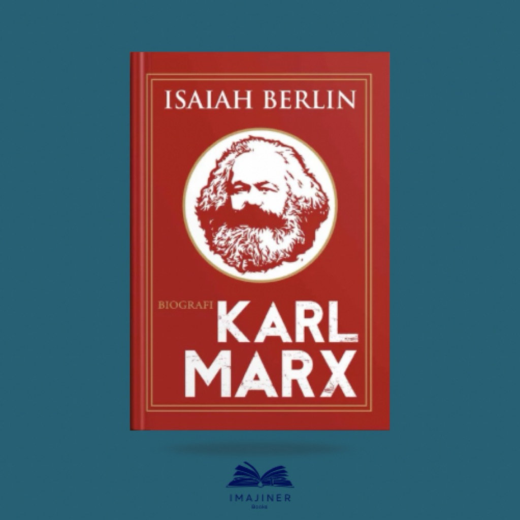 Biografi Karl Marx - Isaiah Berlin