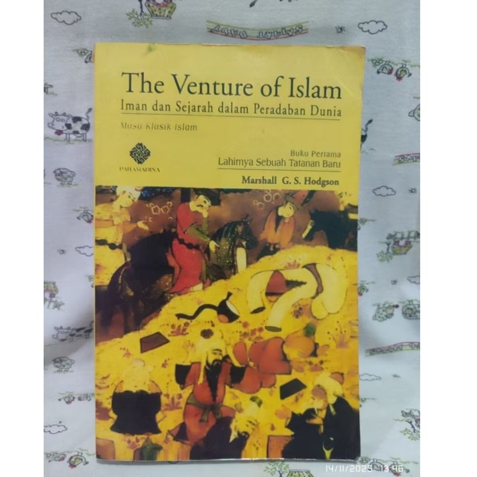 The Venture Of Islam Buku 1 - Marshall G.S. Hudgson - NR