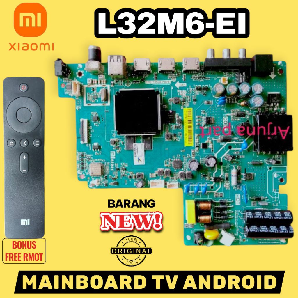 MB TV XIAOMI L32M6-EI / MAINBOARD TV XIAOMI L32M6-EI / MESIN TV XIAOMI L32M6-EI / MODUL TV XIAOMI L3