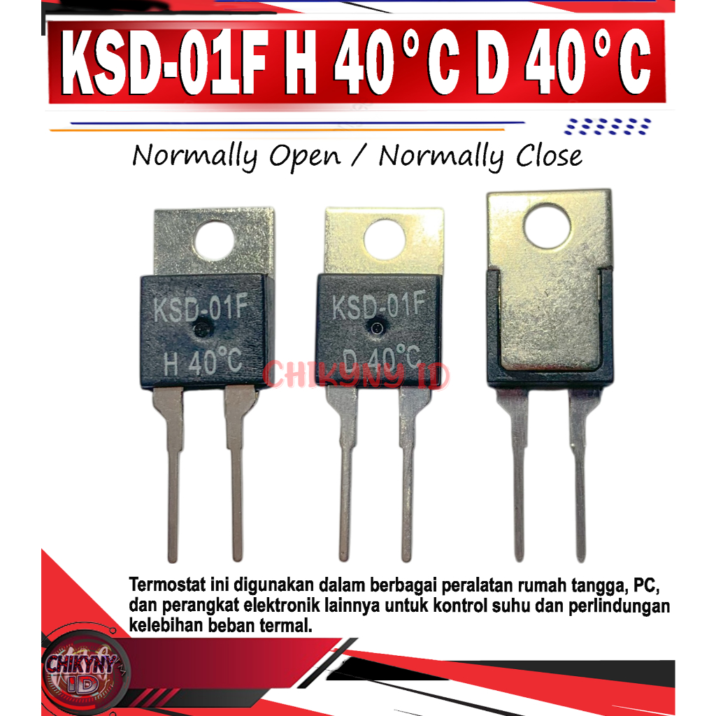 THERMOSTAT KSD-01 F H 40°C KSD-01 F D 40°C THERMAL SWITCH NO/NC NOMALLY OPEN CLOSE