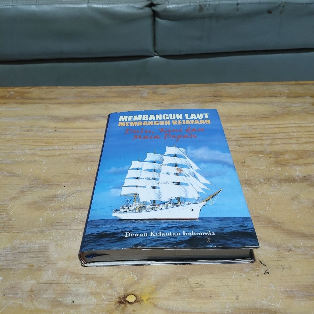 Buku Membangun Laut Membangun Kejayaan