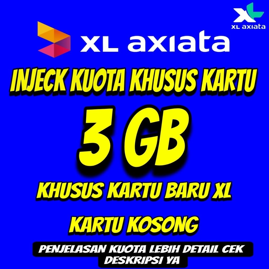 ISI ULANG KUOTA XL 3 GB KHUSUS KARTU BARU XL (KARTU KOSONG)
