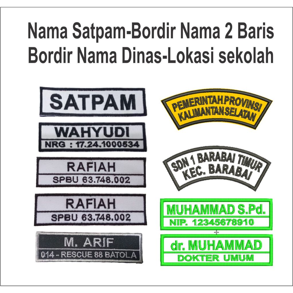 Nama Satpam-Bordir Nama 2 Baris-bordir nama satpam-nama Dinas-Lokasi sekolah