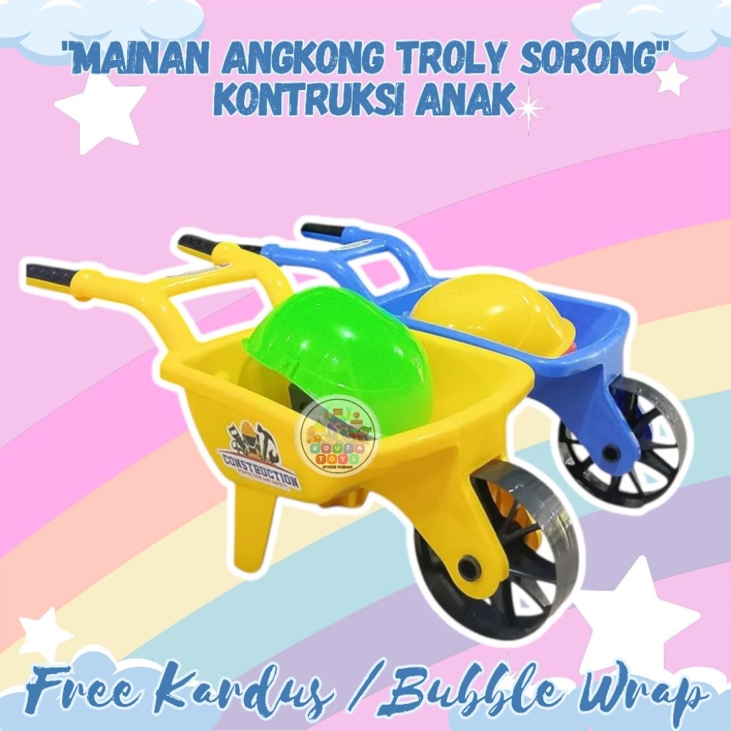 MAINAN ANGKONG GEROBAK SORONG KONSTRUKSI ANAK/Mainan Troli Gerobak Rekonstruksi Anak