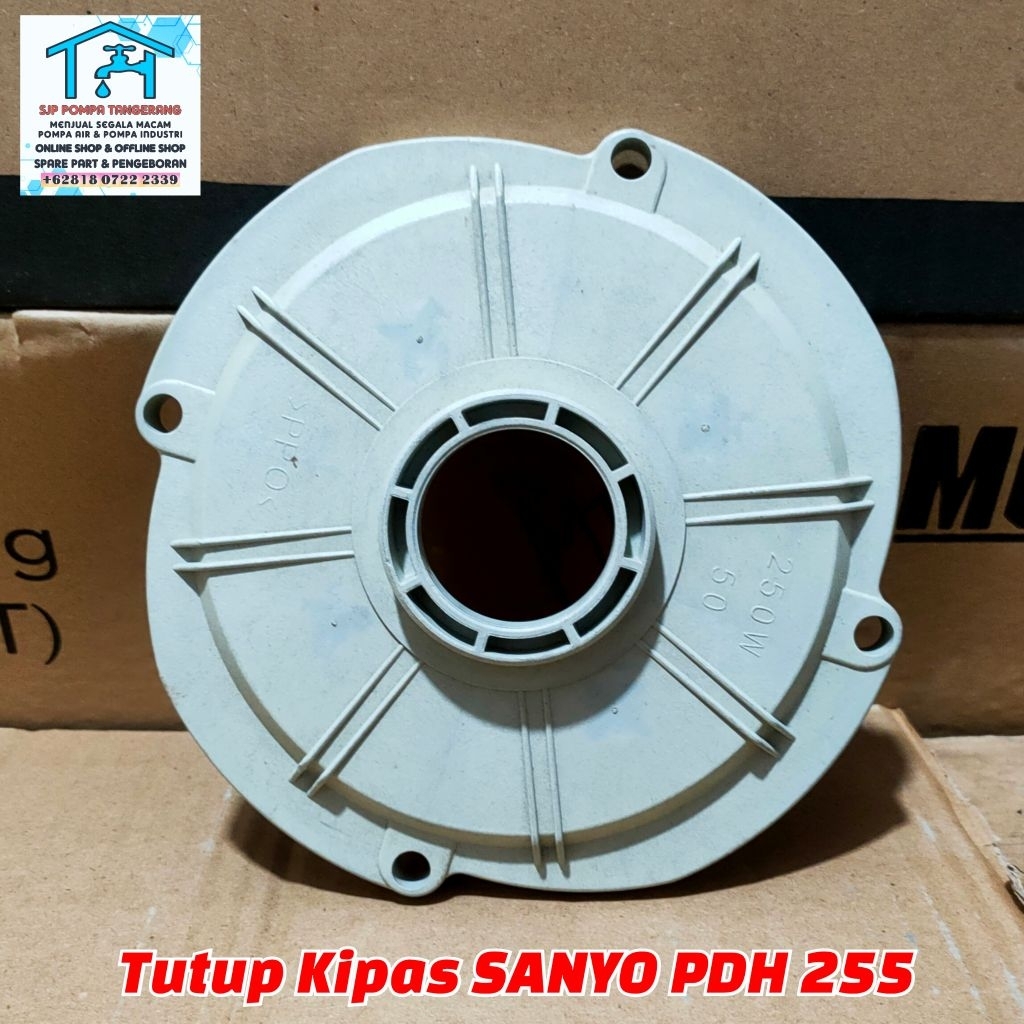 TUTUP KIPAS POMPA AIR SANYO PDH-255 / DIFFUSER POMPA AIR SANYO PDH-255 / G.VANE POMPA AIR SANYO PDH-